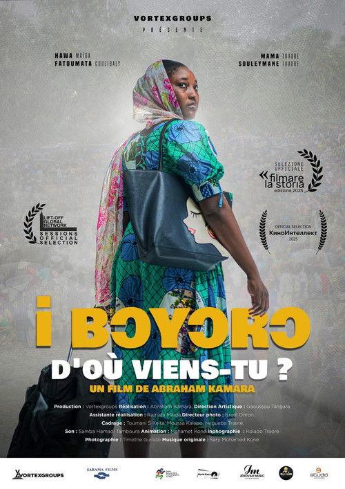 I bɔyɔrɔ, d’où viens-tu ? film afişi