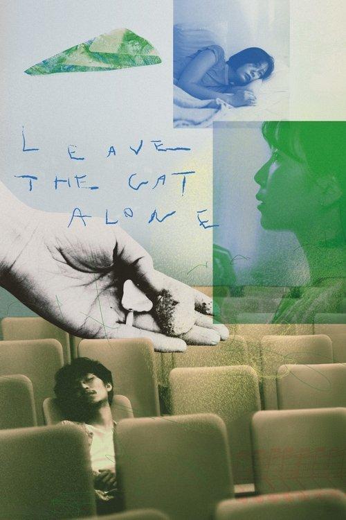 Leave the Cat Alone film afişi