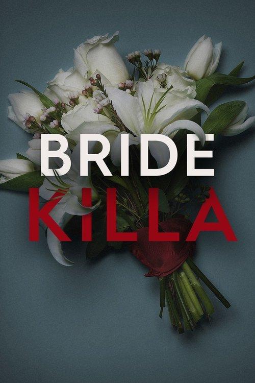 Bride Killa Sezon 1