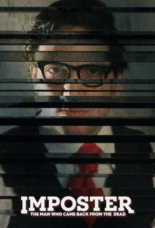 Imposter: The Man Who Came Back from the Dead dizi afişi