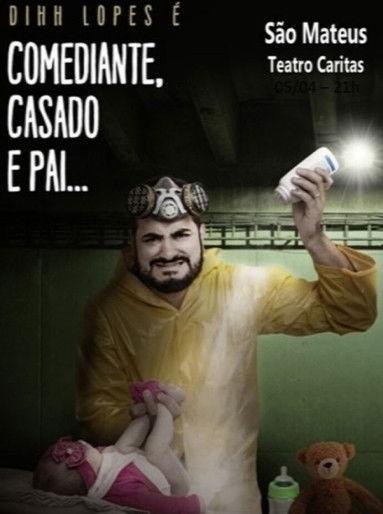 Dihh Lopes - Comediante, Casado e Pai film afişi