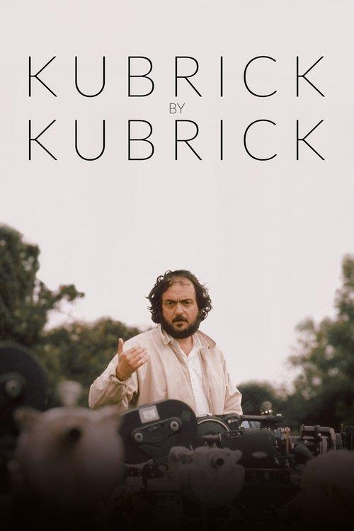 Kubrick by Kubrick film afişi