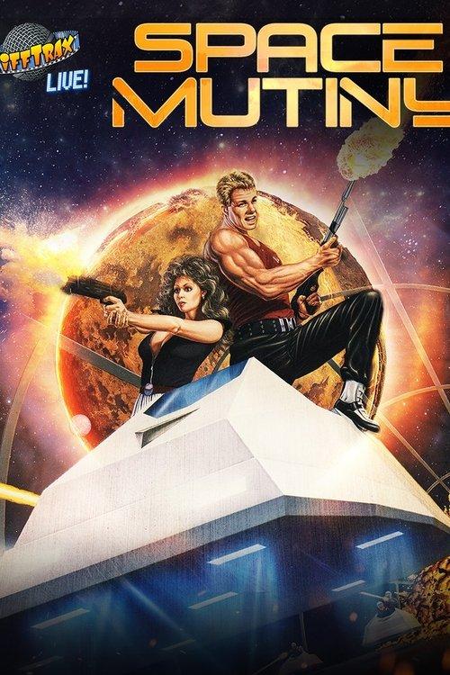 RiffTrax Live: Space Mutiny film afişi