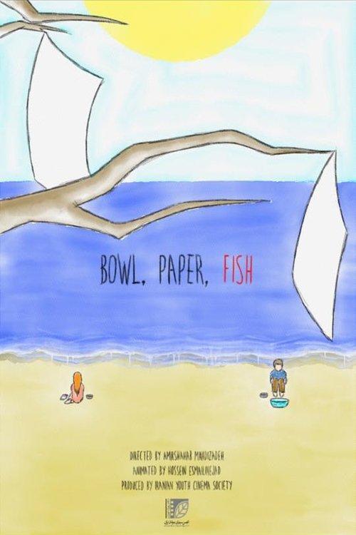 Bowl, Paper, Fish film afişi