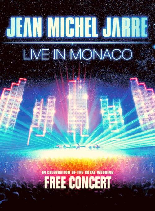 Jean-Michel Jarre - Live In Monaco film afişi