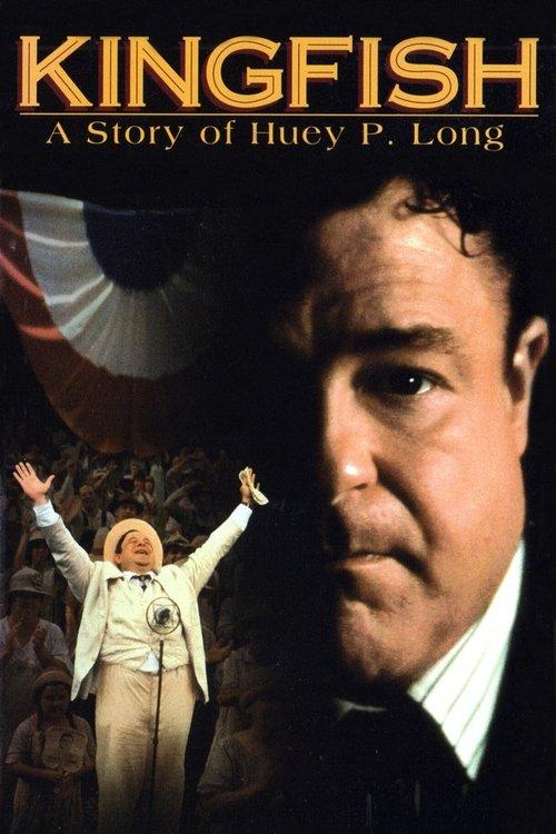 Kingfish: A Story of Huey P. Long film afişi