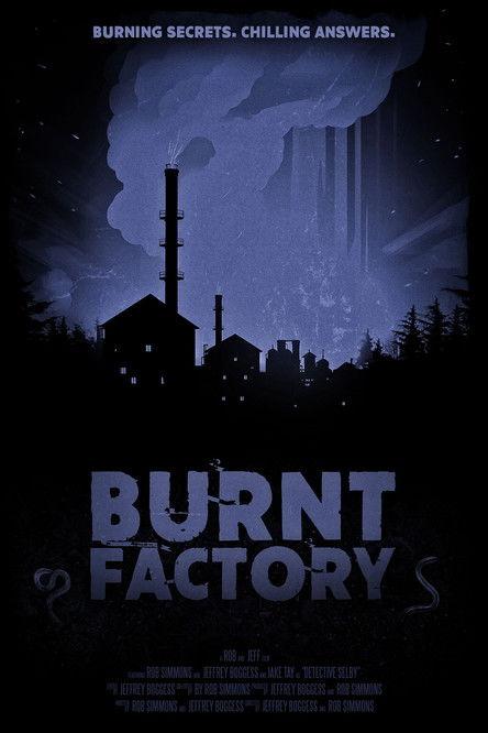 Burnt Factory film afişi