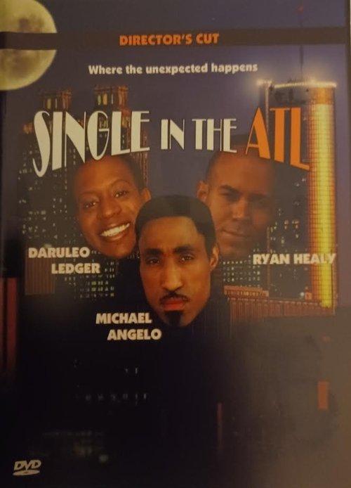 Single In The ATL film afişi
