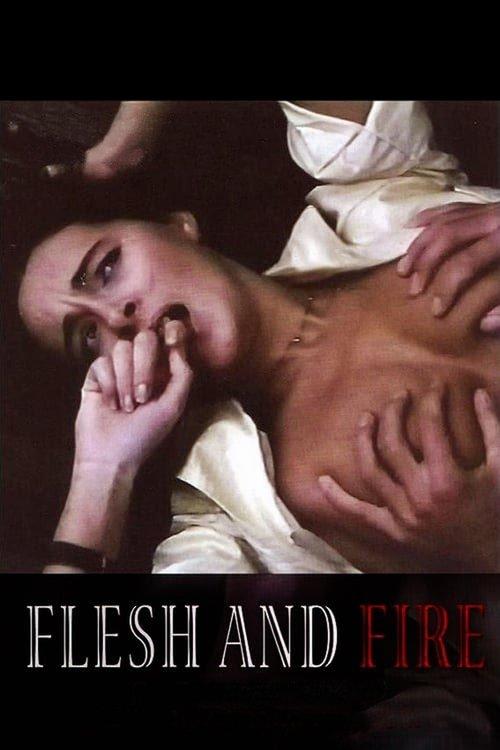 Flesh and Fire film afişi