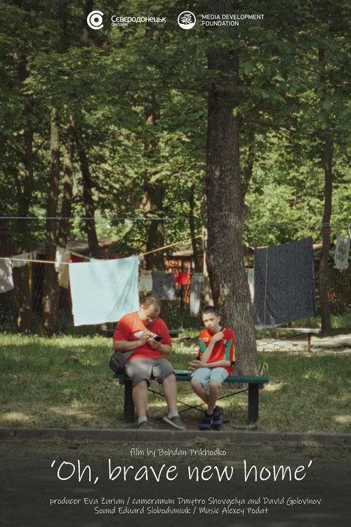 Oh Brave New Home film afişi
