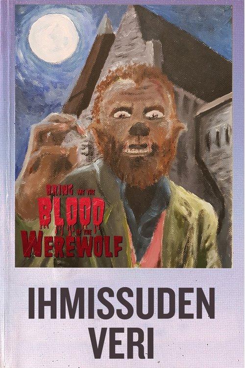 Bring Me the Blood of the Werewolf film afişi