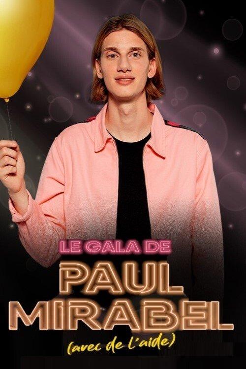 Le gala de Paul Mirabel (avec de l'aide) film afişi