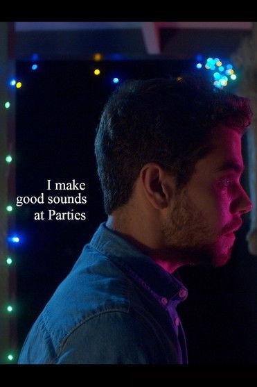 I Make Good Sounds at Parties film afişi