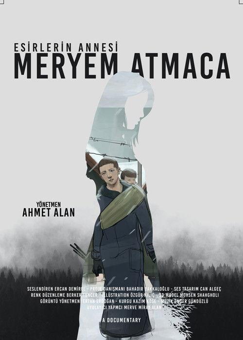 Esirlerin Annesi; Meryem Atmaca film afişi