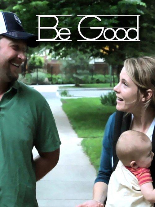 Be Good film afişi