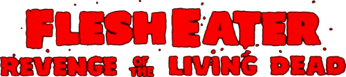 FleshEater: Revenge of the Living Dead logo