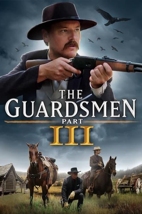 The Guardsmen: Part 3 film afişi