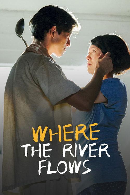 Where the River Flows film afişi