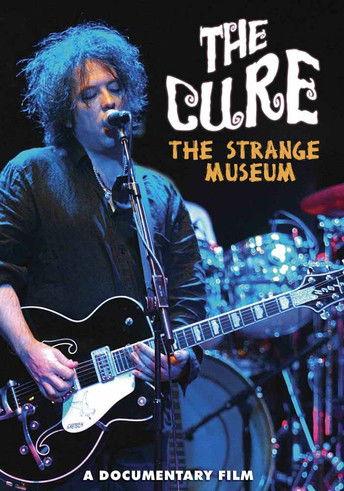 The Cure: The Strange Museum film afişi