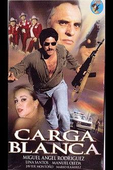 Carga blanca film afişi