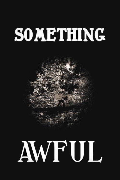 Something Awful film afişi