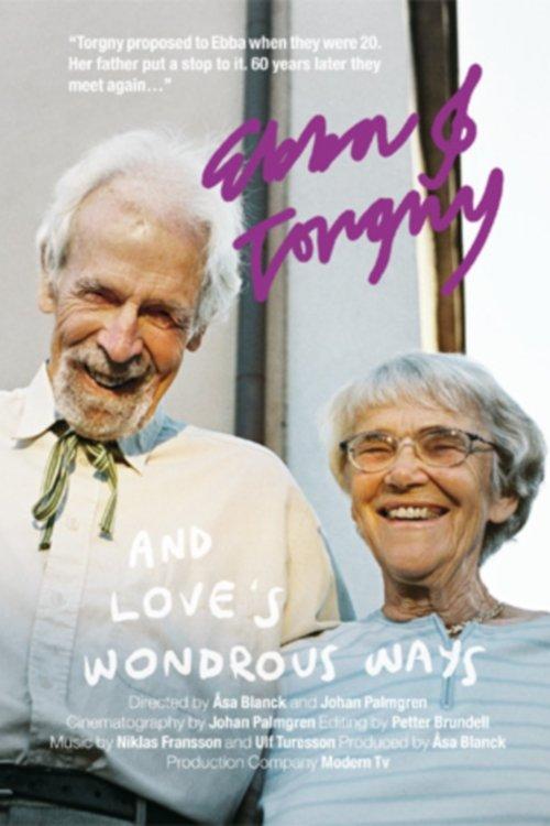 Ebba & Torgny and Love's Wondrous Ways film afişi