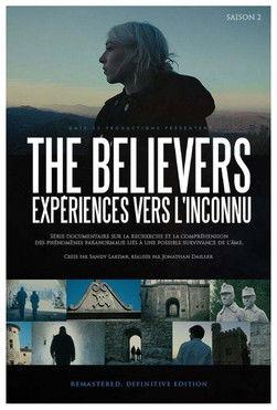 The Believers : Expériences vers l'inconnu Sezon 2