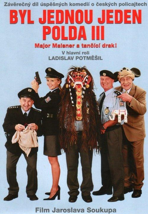 Byl jednou jeden polda III – major Maisner a tančící drak! film afişi