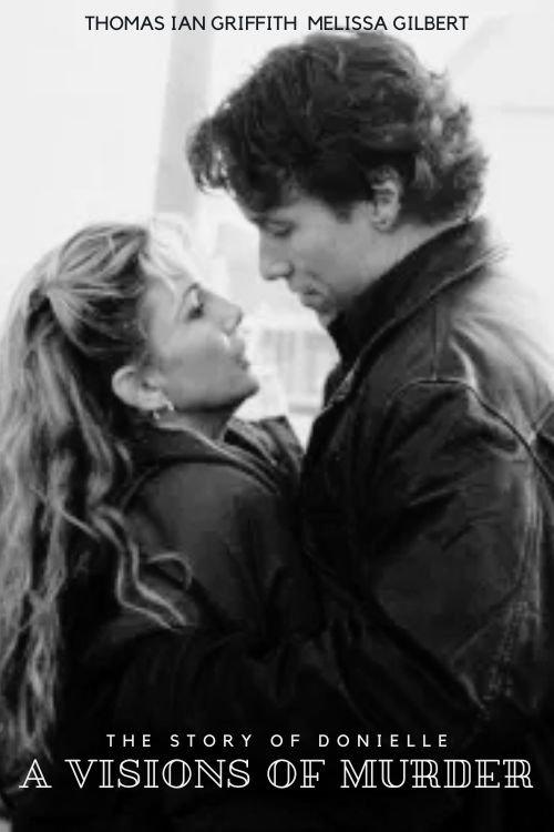 A Vision of Murder: The Story of Donielle film afişi