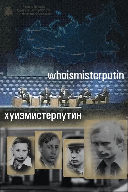 Who Is Mister Putin film afişi