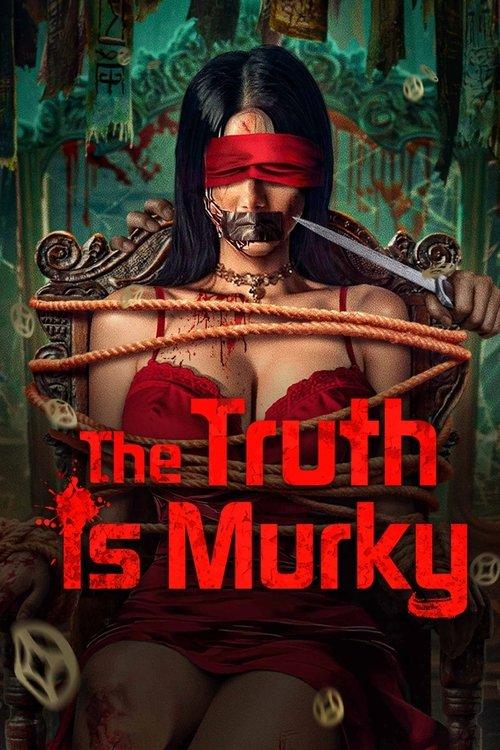 The Truth is Murky film afişi
