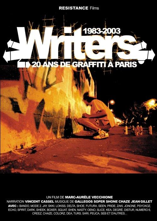 Writers : 1983-2003, 20 ans de graffiti à Paris film afişi