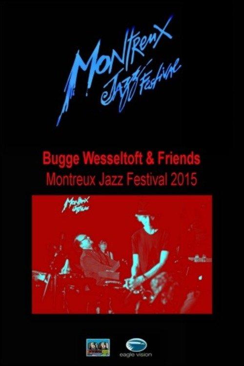 Bugge Wesseltoft and Friends. Montreux Jazz Festival film afişi