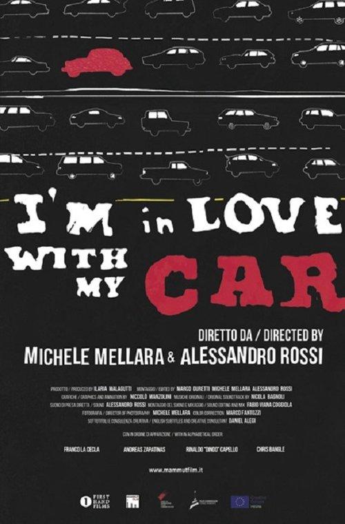 I'm in Love with my Car film afişi