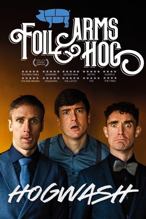 Foil Arms and Hog: Hogwash film afişi