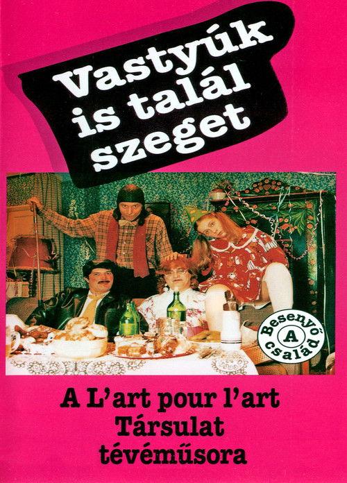 Vastyúk is talál szeget Sezon 1