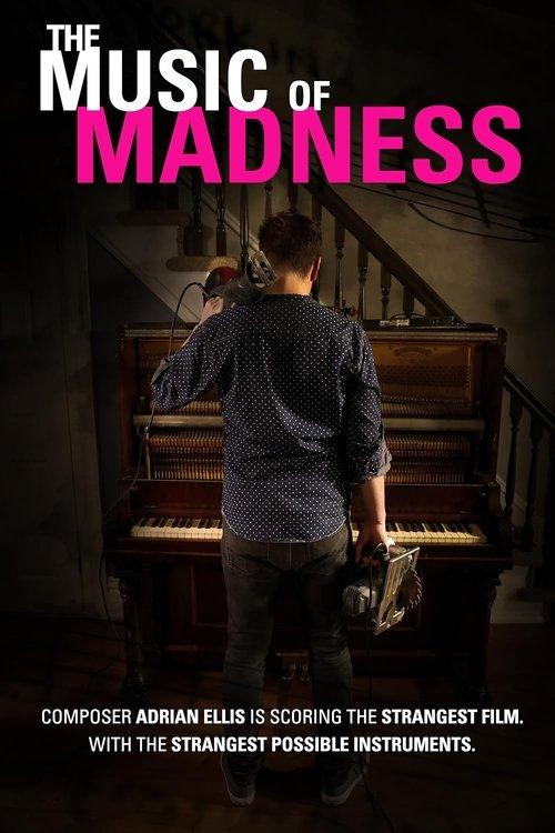 The Music of Madness film afişi