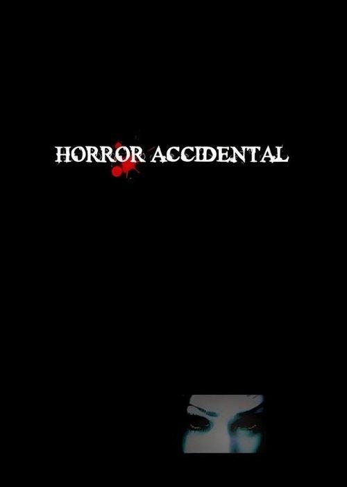 ホラー アクシデンタル dizi afişi