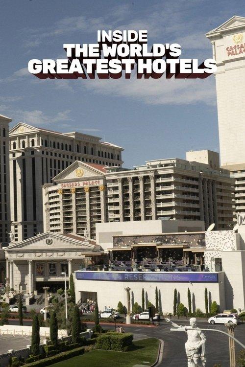 Inside The World's Greatest Hotels dizi afişi