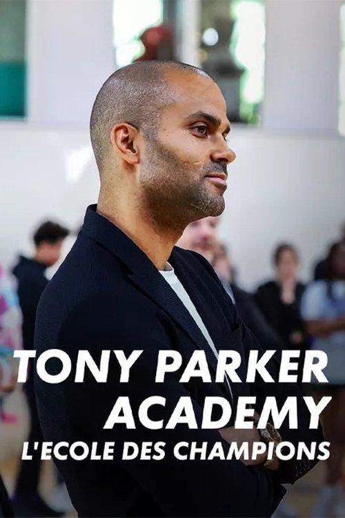 Tony Parker Academy : un an à l'école des champions dizi afişi