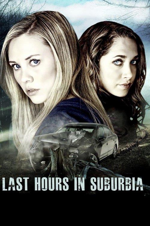 Last Hours in Suburbia film afişi