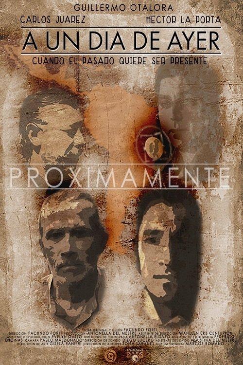 A Un Día de Ayer film afişi