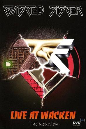 Twisted Sister: Live at Wacken Open Air (The Reunion) film afişi