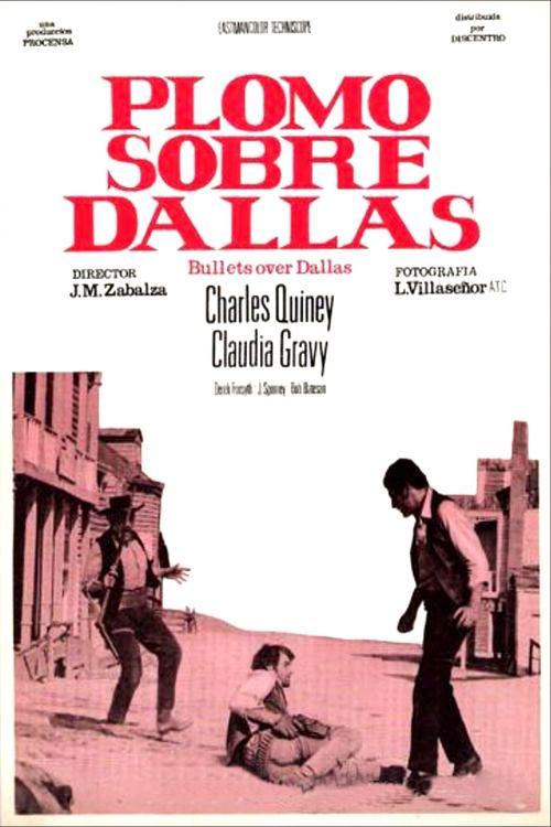 Plomo sobre Dallas film afişi