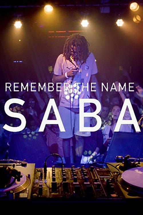 Remember the Name: Saba film afişi