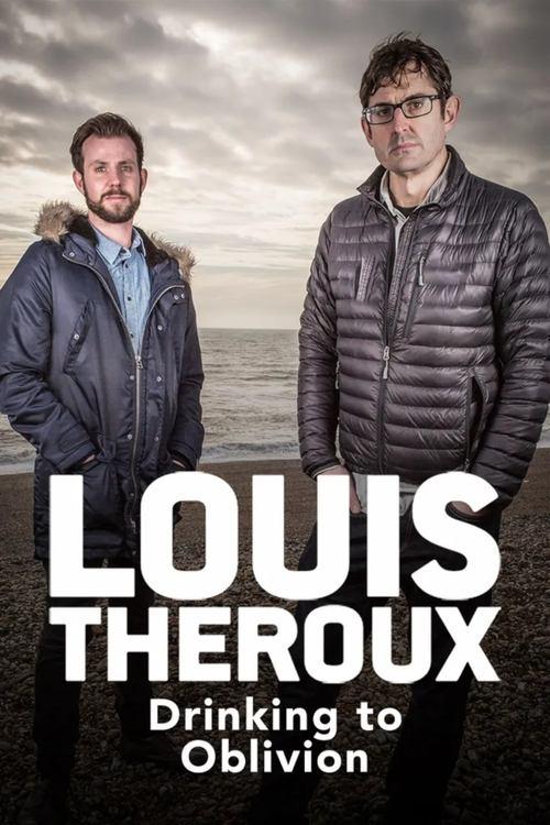 Louis Theroux: Drinking to Oblivion film afişi