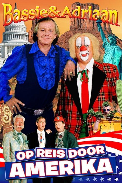 Bassie & Adriaan: Op Reis Door Amerika Deel 2 film afişi