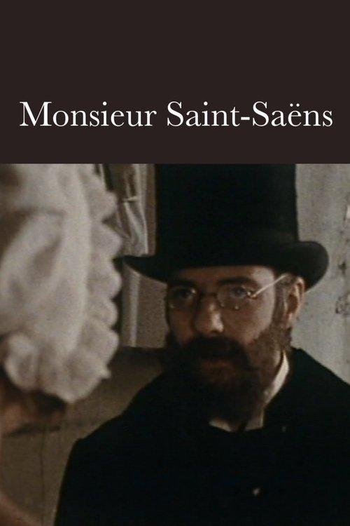 Monsieur Saint-Saëns film afişi
