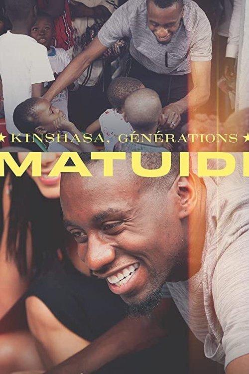Kinshasa, générations Matuidi film afişi