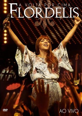 Flordelis - A Volta Por Cima film afişi